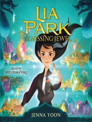cover image of Lia Park and the Missing Jewel
